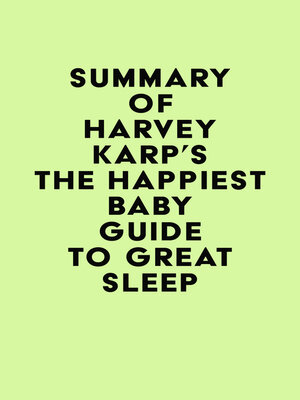 cover image of Summary of Harvey Karp's the Happiest Baby Guide to Great Sleep